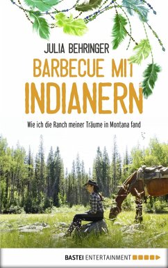 Barbecue mit Indianern (eBook, ePUB) - Behringer, Julia