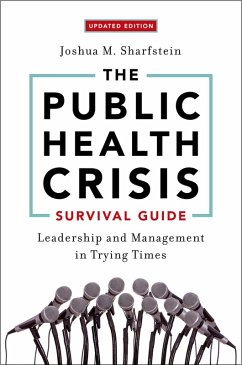 The Public Health Crisis Survival Guide (eBook, ePUB) - Sharfstein, Joshua M.