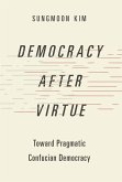Democracy after Virtue (eBook, ePUB)