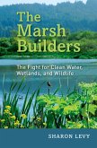 The Marsh Builders (eBook, ePUB)