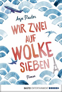 Wir zwei auf Wolke sieben (eBook, ePUB) - Rauter, Anja