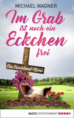 Im Grab ist noch ein Eckchen frei / Larisch und Kettling Bd.2 (eBook, ePUB) - Wagner, Michael