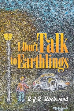 Cover I Don't Talk to Earthlings (eBook, ePUB)