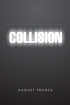 Collision (eBook, ePUB) - Franza, August