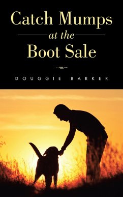 Catch Mumps at the Boot Sale (eBook, ePUB) - Barker, Douggie