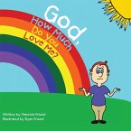 God, How Much Do You Love Me? (eBook, ePUB)