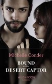 Bound To Her Desert Captor (Mills & Boon Modern) (Conveniently Wed!, Book 7) (eBook, ePUB)