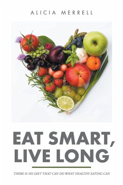 Eat Smart, Live Long (eBook, ePUB) Cover Eat Smart, Live Long (eBook, ePUB)