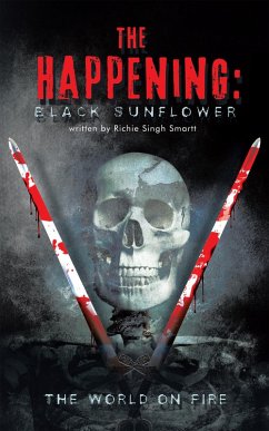 The Happening: Black Sunflower (eBook, ePUB) - Smartt, Richie Singh