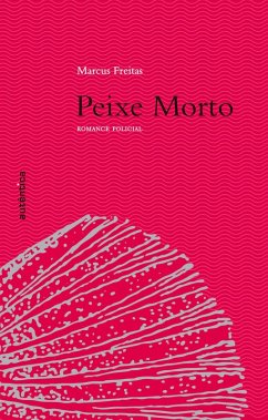 Peixe Morto - Romance policial (eBook, ePUB) - Freitas, Marcus