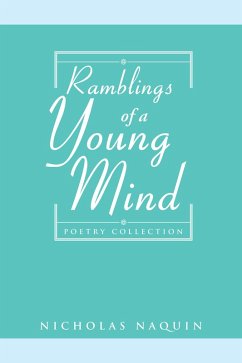 Ramblings of a Young Mind (eBook, ePUB) Cover Ramblings of a Young Mind (eBook, ePUB)