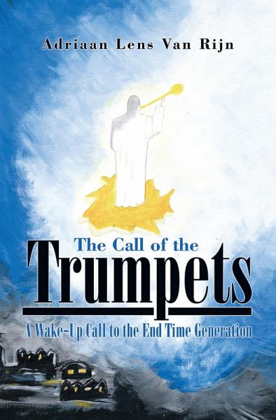 The Call of the Trumpets (eBook, ePUB)