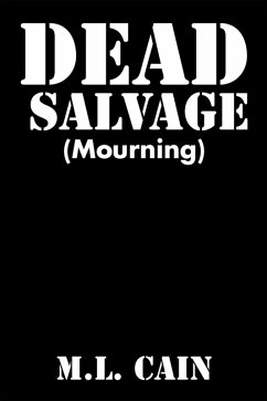 Dead Salvage (eBook, ePUB) - Cain, M. L.