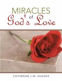 Miracles of God's Love (eBook, ePUB)