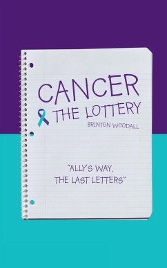 Cancer & the Lottery (eBook, ePUB)
