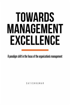 Towards Management Excellence (eBook, ePUB) - Satishkumar