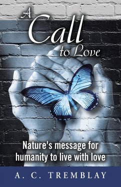 A Call to Love (eBook, ePUB) - A. C. Tremblay