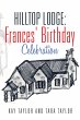 Hilltop Lodge: Frances' Birthday... - Bild 1