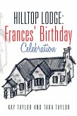 Hilltop Lodge: Frances' Birthday Celebration (eBook, ePUB)