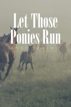 Cover Let Those Ponies Run (eBook, ePUB)