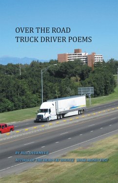 Over the Road Truck Driver Poems (eBook, ePUB)