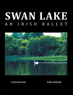 Swan Lake (eBook, ePUB) - Kumar, Simi; Rau, Gunter