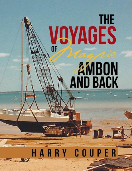The Voyages of Magpie Ambon and Back (eBook, ePUB)