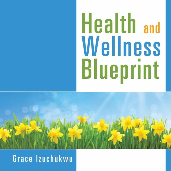 Health and Wellness Blueprint (eBook, ePUB)