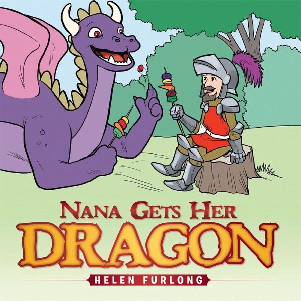 Nana Gets Her Dragon (eBook, ePUB) Nana Gets Her Dragon (eBook, ePUB)