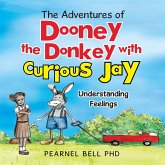 The Adventures of Dooney the Donkey with Curious Jay (eBook, ePUB)