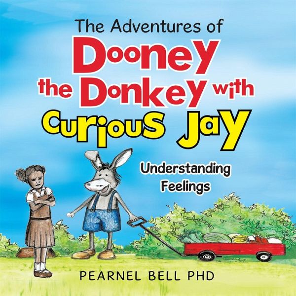 The Adventures of Dooney the Donkey with Curious Jay (eBook, ePUB)