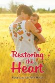 Restoring the Heart (eBook, ePUB)