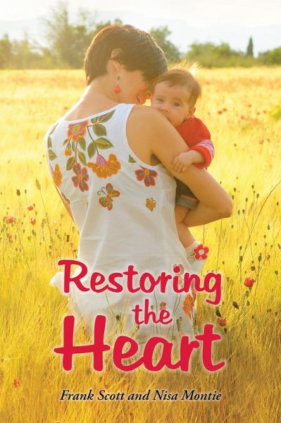 Restoring the Heart (eBook, ePUB)