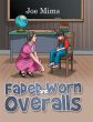 Faded and Worn Overalls (eBook, ePUB) - Bild 1