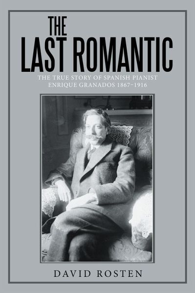 The Last Romantic (eBook, ePUB) The Last Romantic (eBook, ePUB)