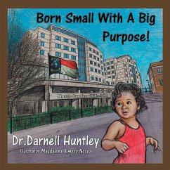 Born Small with a Big Purpose (eBook, ePUB)