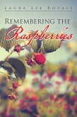 Remembering the Raspberries (eBook, ePUB)