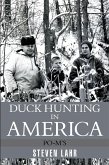 Duck Hunting in America (eBook, ePUB)