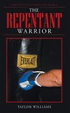 The Repentant Warrior (eBook, ePUB)