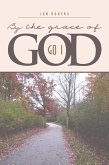 By the Grace of God (eBook, ePUB)