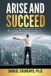Arise and Succeed (eBook, ePUB) - Bild 1