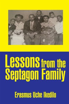 Lessons from the Septagon Family (eBook, ePUB) - Ikedilo, Erasmus Uche