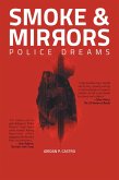 Smoke and Mirrors: Police Dreams (eBook, ePUB)