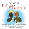 We Were Kings and Queens (eBook, ePUB) - Bild 1