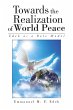 Towards the Realization of World Peace... - Bild 1