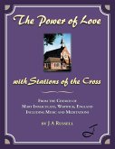 The Power of Love - with Stations of the Cross (eBook, ePUB)