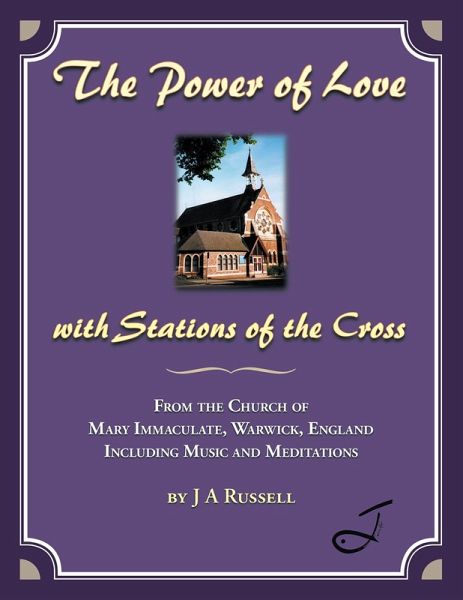 The Power of Love - with Stations of the Cross (eBook, ePUB)