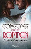 Corazones que se rompen (eBook, ePUB)