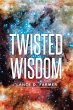 Twisted Wisdom (eBook, ePUB) - Bild 1