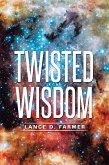 Twisted Wisdom (eBook, ePUB)
